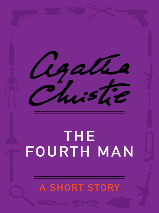 Title details for The Fourth Man by Agatha Christie - Available